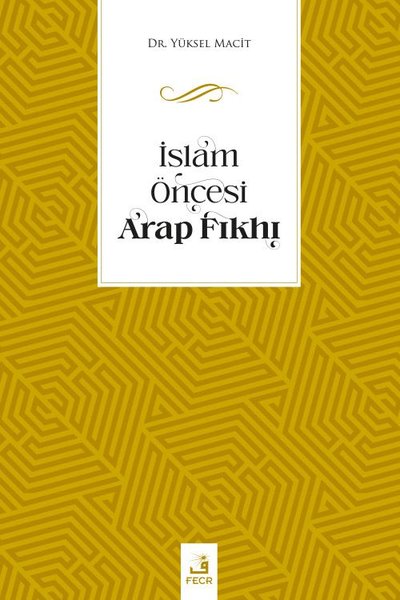 İslam Öncesi Arap Fıkhı