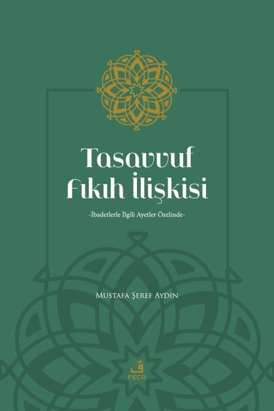Tasavvuf Fıkıh İlişkisi
