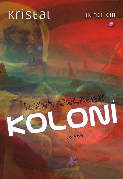 Koloni - Kristal İkinci Cilt
