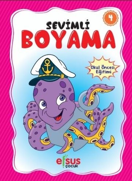 Sevimli Boyama 4 - Okul Öncesi Eğitimi
