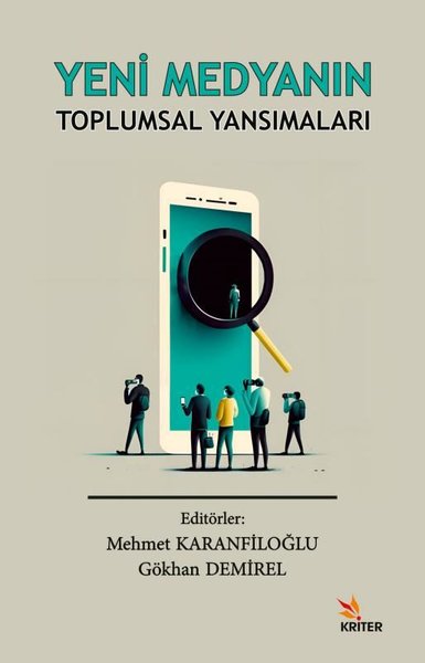 Yeni Medyanın Toplumsal Yansımaları