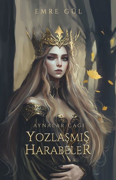 Yozlaşmış Harabeler - Aynalar Çağı