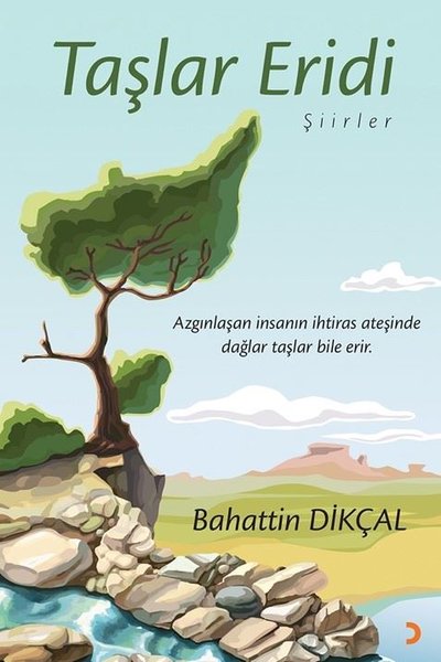 Taşlar Eridi-Şiirler