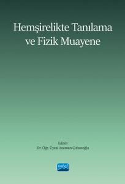 Hemşirelikte Tanılama ve Fizik Muayene