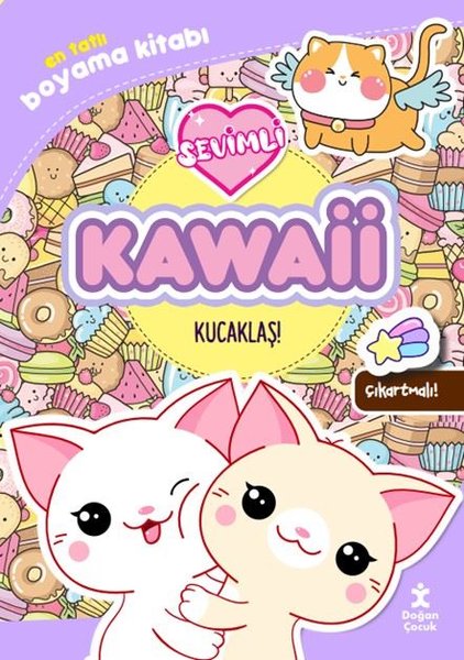 Sevimli Kawaii-Kucaklaş! En Tatlı Boyama Kitabı - Çıkartmalı!