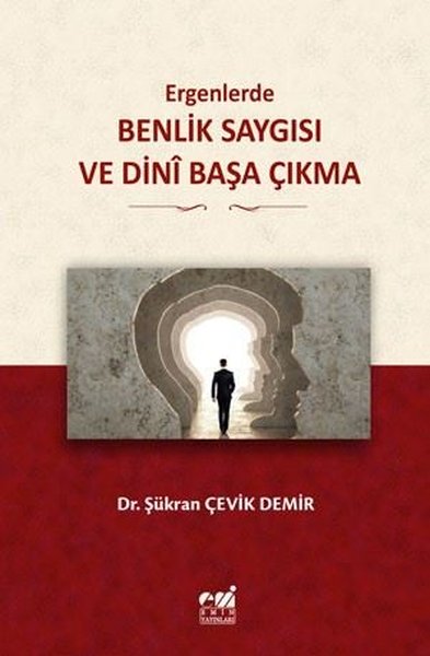 Ergenlerde Benlik Saygısı ve Dini Başa Çıkma