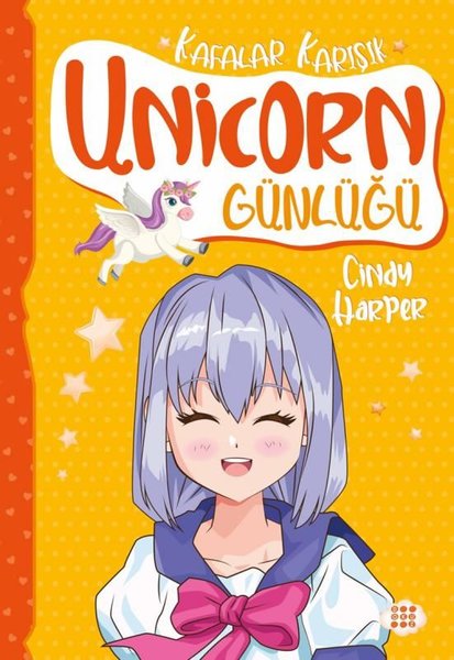 Unicorn Günlüğü 2 - Kafalar Karışık