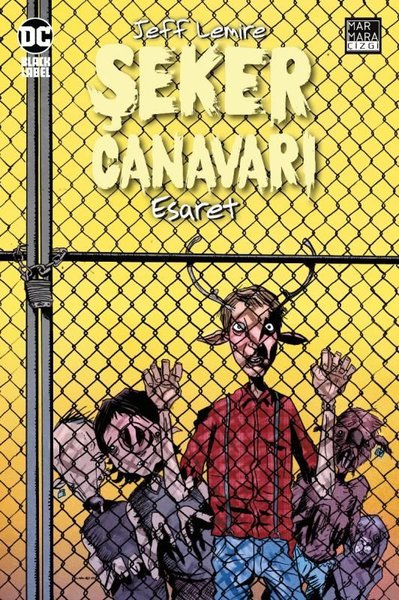 Şeker Canavarı Cilt 2-Esaret