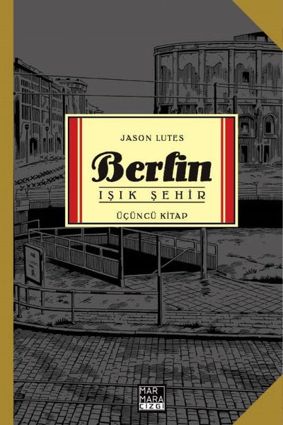 Berlin Cilt 3-Işık Şehir