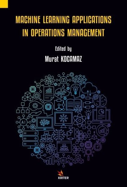 Machine Learning Applications ın Operations Management