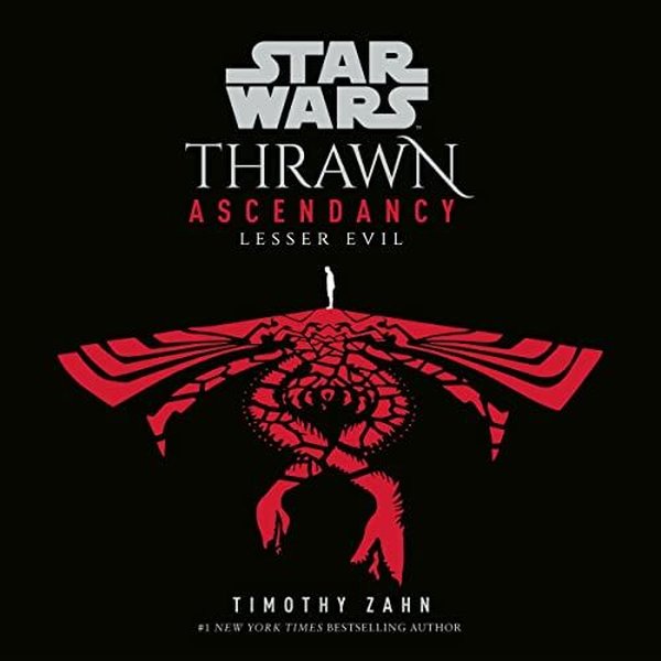 Star Wars: Thrawn Ascendancy: (Book 3: Lesser Evil)