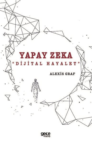 Yapay Zeka - Dijital Hayalet