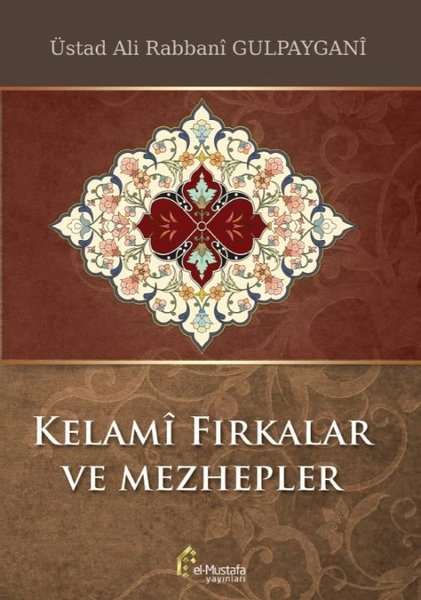 Kelami Fırkalar ve Mezhepler