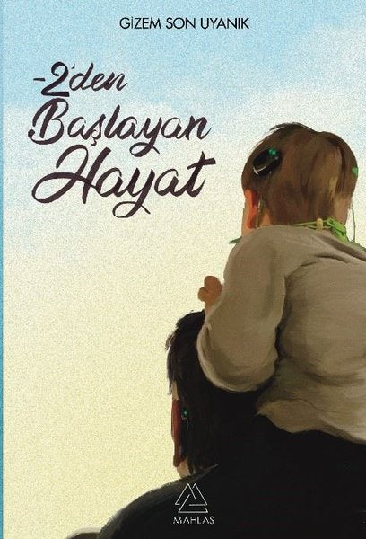 -2'den Başlayan Hayat
