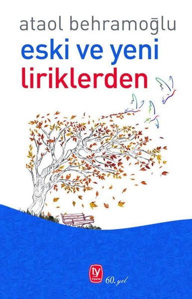 Eski ve Yeni Liriklerden