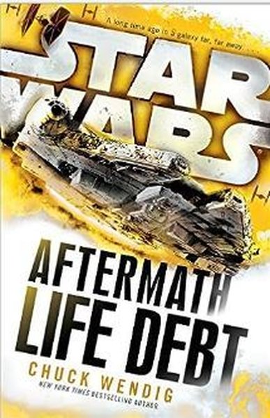 Star Wars: Aftermath: Life Debt