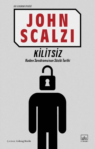 Kilitsiz - Bir Sendrom Öyküsü