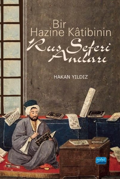 Bir Hazine Katibinin Rus Seferi Anıları