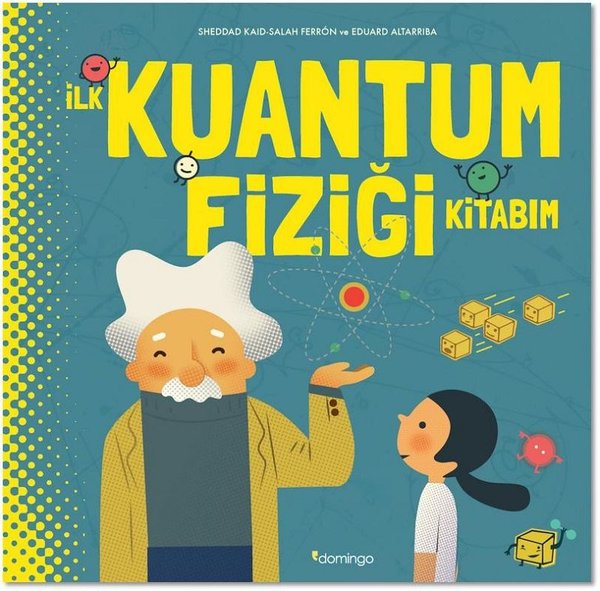 İlk Kuantum Fiziği Kitabım