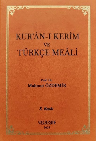 Kur'an-ı Kerim ve Türkçe Meali