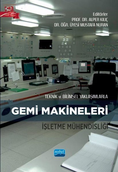 Gemi Makineleri İşletme Mühendisliği - Teknik ve Bilimsel Yaklaşımlarla