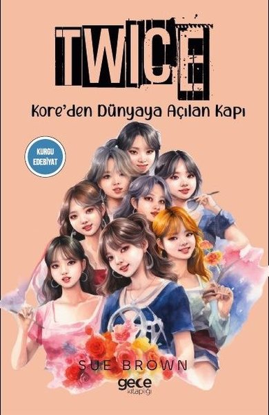 Twice - Kore'den Dünyaya Açılan Kapı