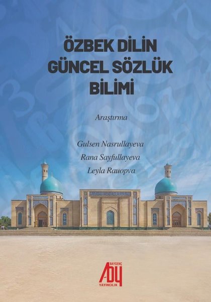 Özbek Dilin Güncel Sözlük Bilimi