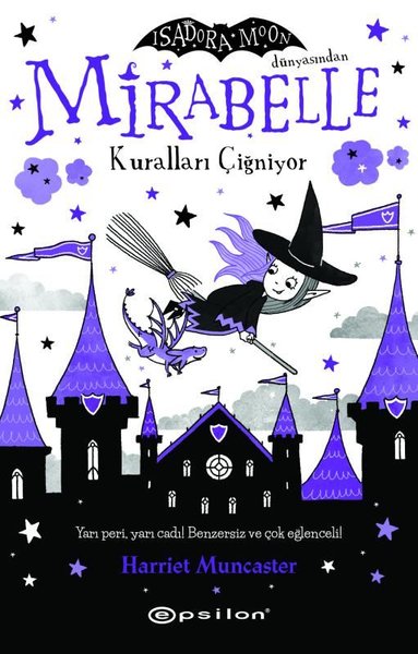Mirabelle 2 - Kuralları Çiğniyor - Isadora Moon Dünyasından