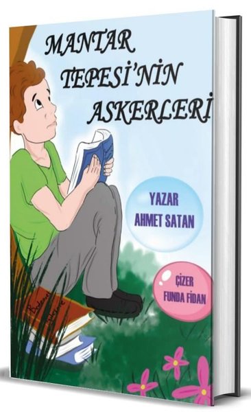 Mantar Tepesi'nin Askerleri