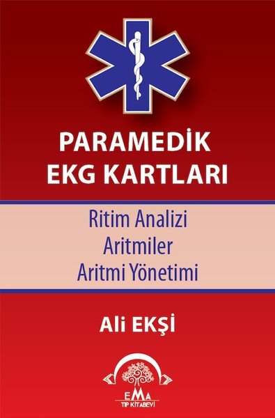Paramedik EKG Kartları - Ritim Analizi-Aritmiler-Aritmi Yönetimi