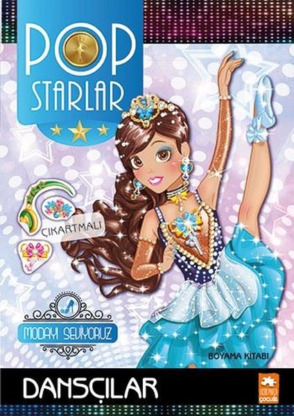 Pop Starlar Dansçılar - Modayı Seviyoruz - Çıkarmalı Boyama Kitabı