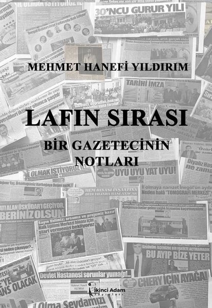 Lafın Sırası - Bir Gazetecinin Notları