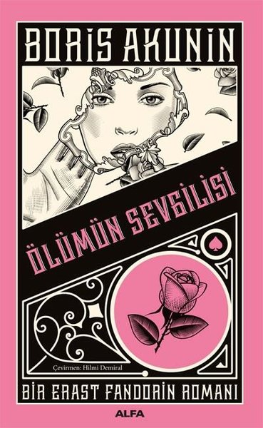 Ölümün Sevgilisi - Bir Erast Fandorin Romanı