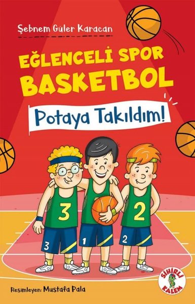 Potaya Takıldım! Eğlenceli Spor Basketbol