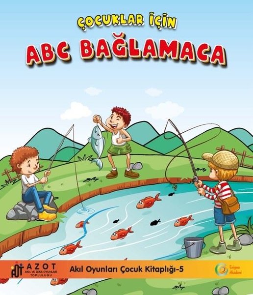 Çocuklar İçin ABC Bağlamaca - Akıl Oyunları Çocuk Kitaplığı 5