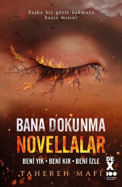 Novellalar: Beni Yık - Beni Kır - Beni İzle - Bana Dokunma 7