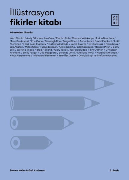 İllüstrasyon Fikirler Kitabı - 40 Ustadan İlhamlar