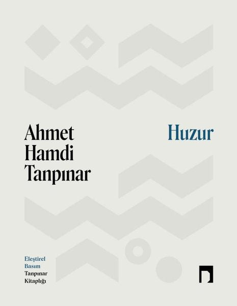 Huzur - Eleştirel Basım