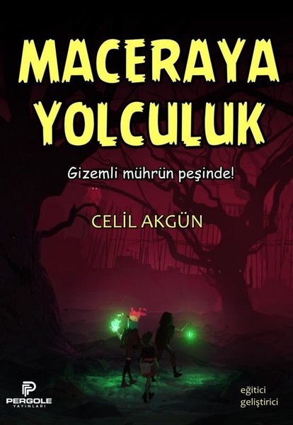 Maceraya Yolculuk - Gizemli Mührün Peşinde!
