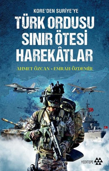 Kore'den Suriye'ye Türk Ordusu Sınır Ötesi Harekatlar