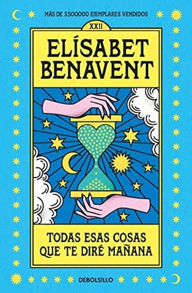 Todas Esas Cosas Que Te Dire Manana