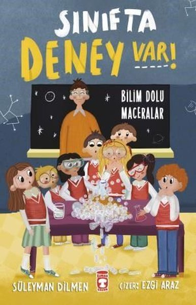 Sınıfta Deney Var! Bilim Dolu Maceralar