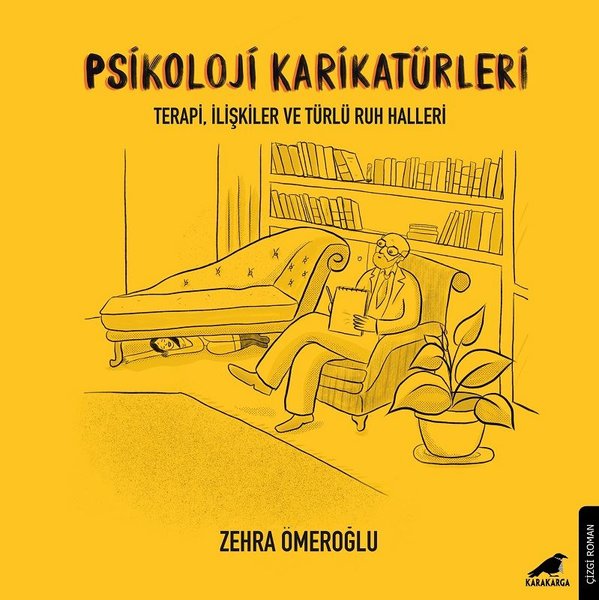 Psikoloji Karikatürleri-Terapi İlişkiler ve Türlü Ruh Halleri