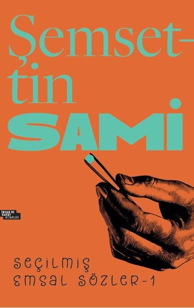 Şemsettin Sami - Seçilmiş Emsal Sözler 1