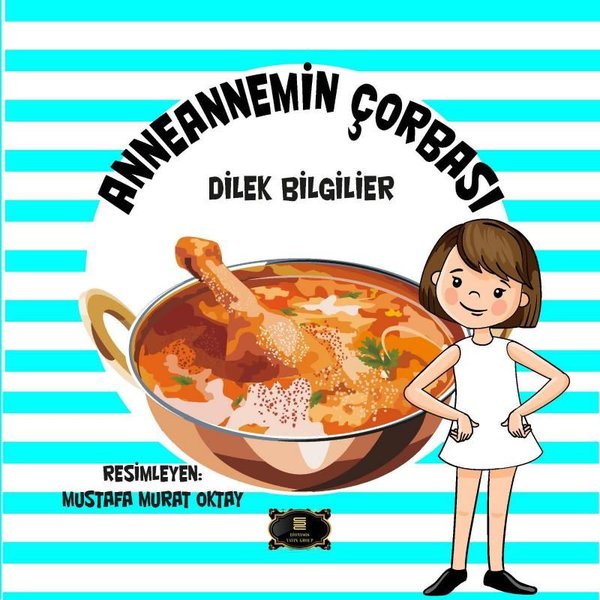 Anneannemin Çorbası