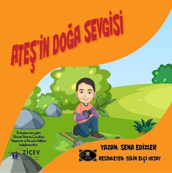 Ateş'in Doğa Sevgisi