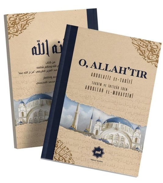 O Allah'tır