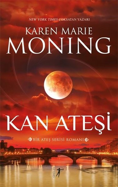 Kan Ateşi - Bir Ateş Serisi Romanı - Ateş Serisi 2