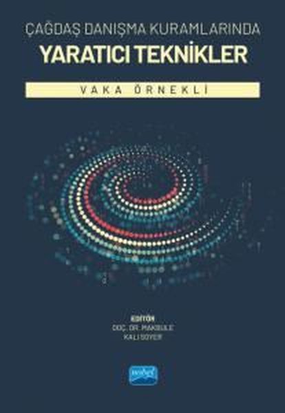 Çağdaş Dayanışma Kuramlarında Yaratıcı Teknikler - Vaka Örnekli
