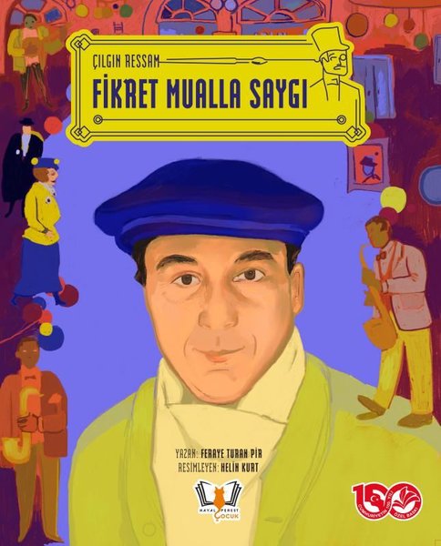 Çılgın Ressam - Fikret Mualla Saygı